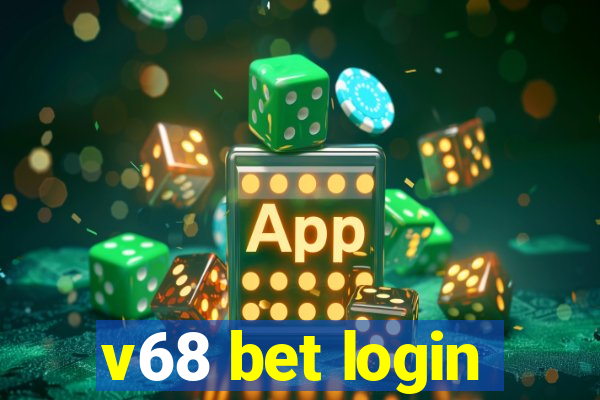 v68 bet login